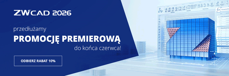 ZWCAD 2026 taniej do 30 czerwca